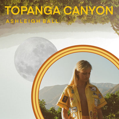 Ashleigh Ball - Topanga Canyon