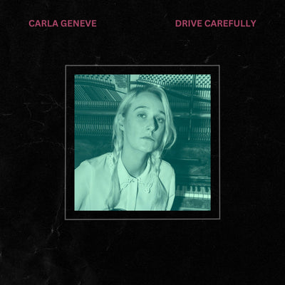 Carla Geneve - Drive Carefully