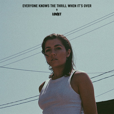 Loviet - Everyone Knows The Thrill When It's Over EP feat. When It's Over