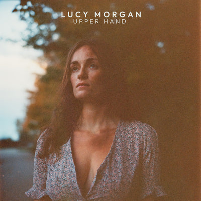 Lucy Morgan - Upper Hand